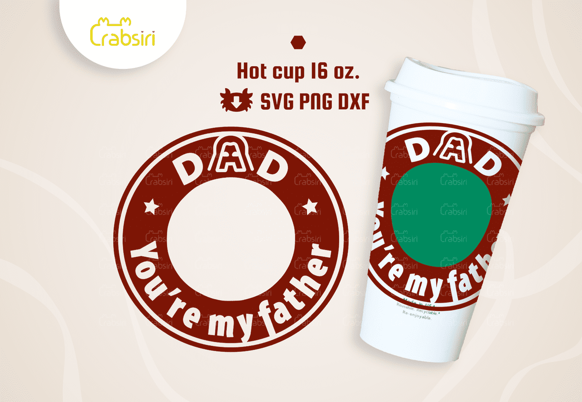 Dad-You-Are-My-Father-cup-wrap-svg