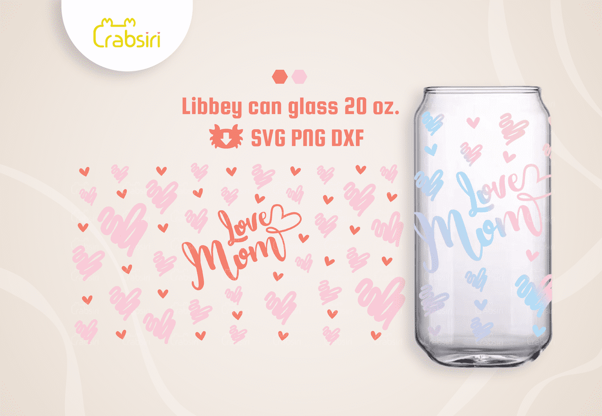 20oz-Can-Glass-Love-Mom-svg